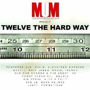 Various - Twelve The Hard Way
