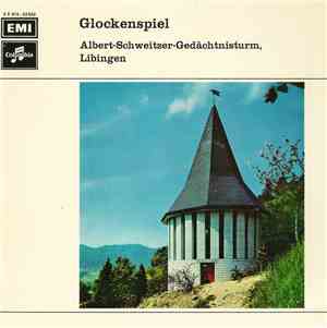 Walter Meierhans - Glockenspiel Albert-Schweitzer-Gedächtnisturm, Libingen