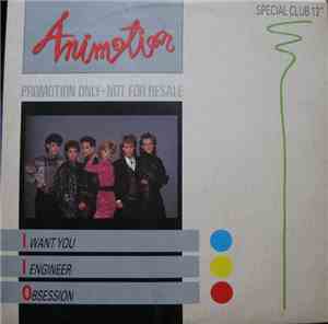 Animotion - I Want You / I Engineer / Obsession