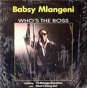 Babsy Mlangeni - Who's The Boss