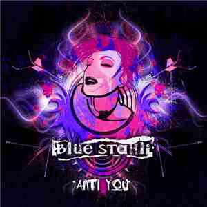 Blue Stahli - Anti You