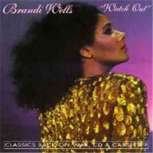 Brandi Wells - Watch Out