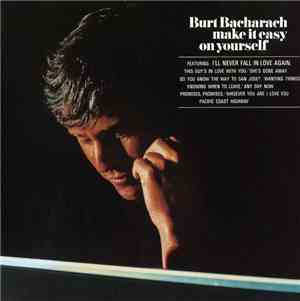 Burt Bacharach - Make It Easy On Yourself
