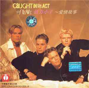 Caught In The Act  - Of Love