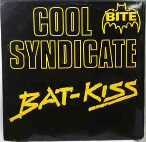 Cool Syndicate - Bat-Kiss