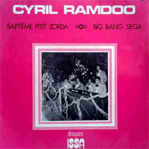 Cyril Ramdoo - Baptême Pitit Zorda / Big Bang Sega