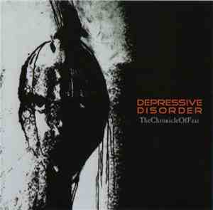 Depressive Disorder - The Chronicle Of Fear / Near To Death ...Another Step ...