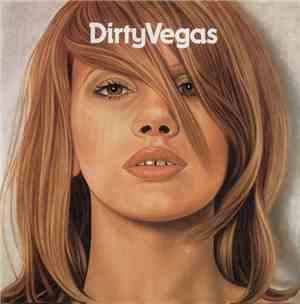 Dirty Vegas - Dirty Vegas