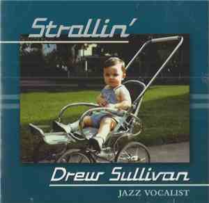 Drew Sullivan  - Strollin'