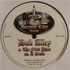Dub Alley - The Fried Piper / A Grade