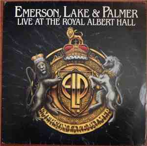 Emerson, Lake & Palmer - Live At The Royal Albert Hall