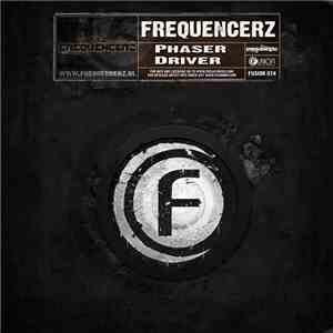 Frequencerz - Phaser / Driver