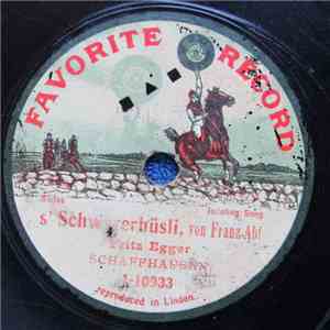 Fritz Egger Schaffhausen - S'Schwyzerhüsli / Vo Mine Berge Muss I Scheiden