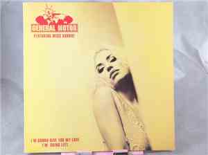 General Motor Featuring Miss Sunday - I'm Gonna Give You My Love