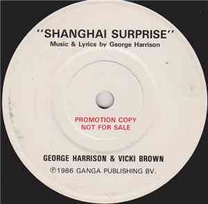 George Harrison & Vicki Brown - Shanghai Surprise