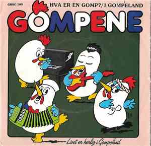Gompene - Hva Er En Gomp? / I Gompeland