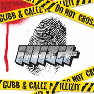 Gubb & Calle P - Illizit Biznizz Vol.1