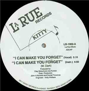 Kitty  - I Can Make You Forget
