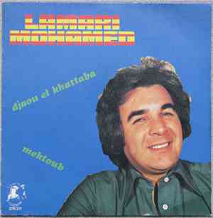 Lamari Mohamed - Djaou El Khattaba / Mektoub
