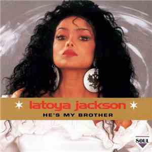 LaToya Jackson - He's My Brother