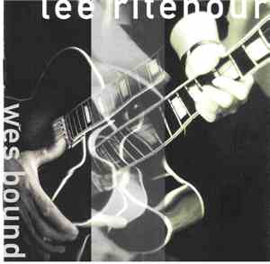 Lee Ritenour - Wes Bound