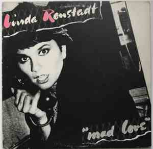 Linda Ronstadt - Mad Love