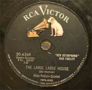 Mike Pedicin Quintet - The Large Large House / Hotter Than A Pistol