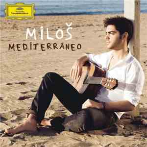 Miloš - Mediterráneo