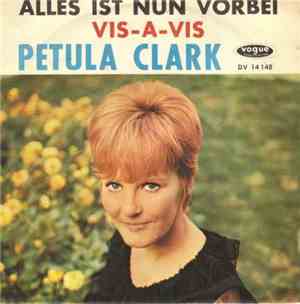 Petula Clark - Alles Ist Nun Vorbei / Vis-á-Vis