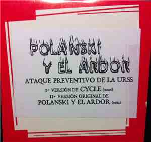 Polanski Y El Ardor, Cycle  - Ataque preventivo de la URSS
