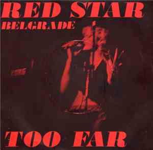 Red Star Belgrade  - Too Far