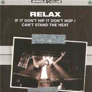 Relax - If It Don't Hip It Don't Hop