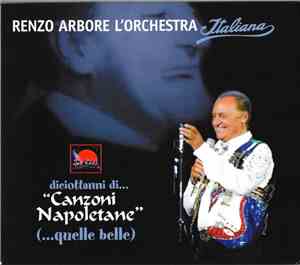 Renzo Arbore L'Orchestra Italiana - Diciottanni Di... 
