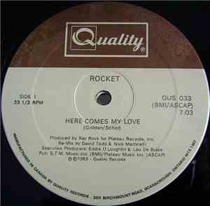 Rocket  - Here Comes My Love
