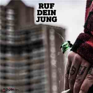 Ruf Dein Jung - Ruf Dein Jung