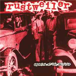Rustweiler - Assholes Of The Universe