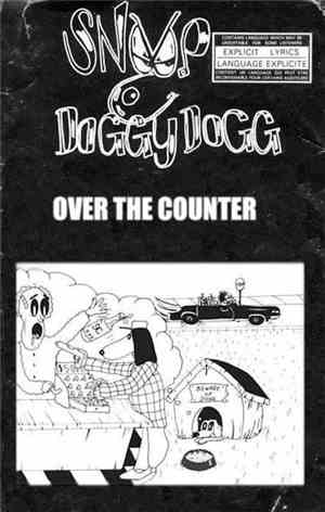 Snoop Doggy Dogg - Over The Counter