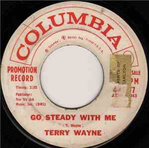 Terry Wayne - Go Steady With Me / You'll Cry