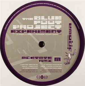 The Bluefoot Project - Experiment (Acetate Remix) / Soma (Ill Logic And Raf ...
