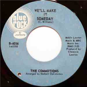 The Commotions - We'll Make It Someday / Handy Man