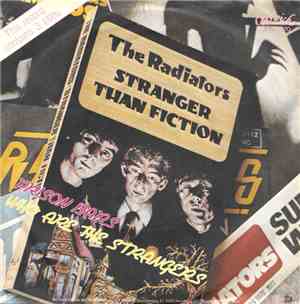 The Radiators - Stranger Than Fiction