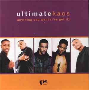 Ultimate Kaos - Anything You Want (I've Got It)