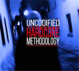 Uncodified - Hardcore Methodology
