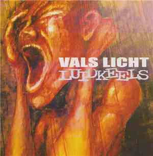 Vals Licht - Luidkeels