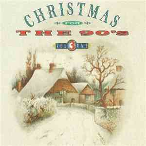 Various - Christmas For The 90's Volume 3