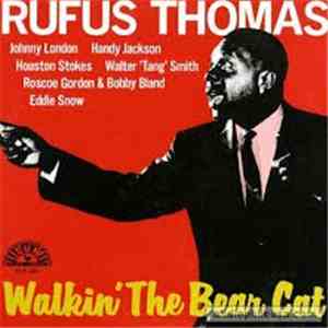 Various - Rufus Thomas - Walking The Bear Cat