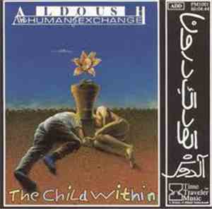 Aldoush & The Human Exchange - The Child Within