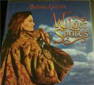 Belinda Carlisle - Wilder Shores