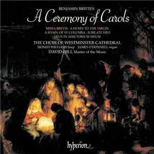 Benjamin Britten / Westminster Cathedral Choir, Sioned Williams, James O'Do ...