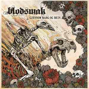 blodsmak - Gjennom Marg Og Bein